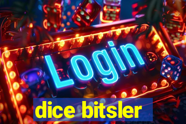 dice bitsler