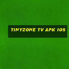 tinyzone tv apk ios