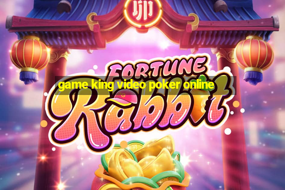 game king video poker online