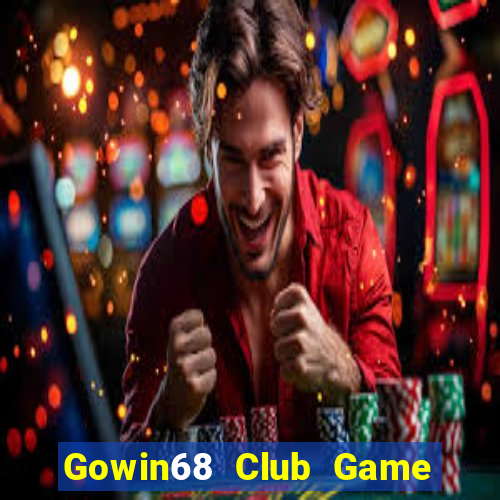 Gowin68 Club Game Bài Poker Đổi Thưởng