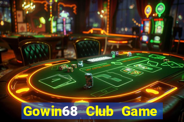 Gowin68 Club Game Bài Poker Đổi Thưởng