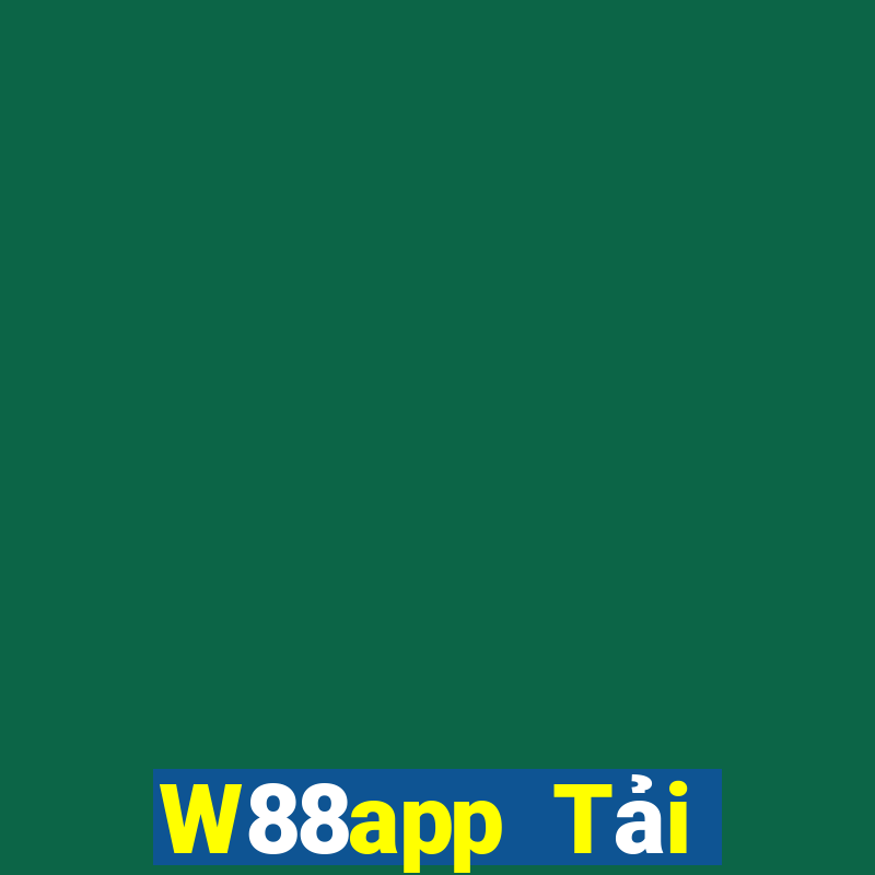 W88app Tải xuống phần mềm Fun88 đại phát