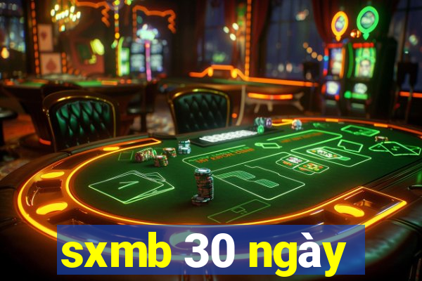 sxmb 30 ngày