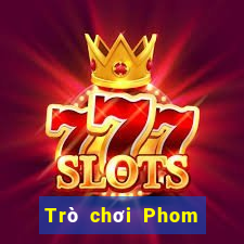 Trò chơi Phom Tá La