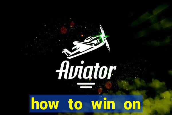 how to win on slot machines