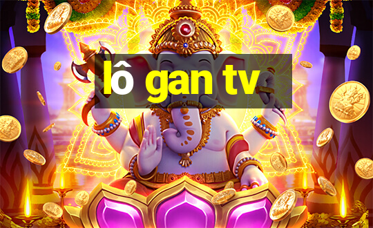 lo gan tv