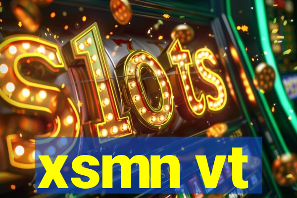 xsmn vt