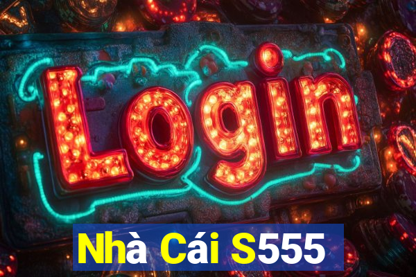 Nhà Cái S555