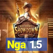 Nga 1.5