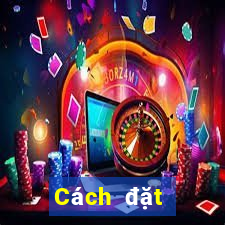 Cách đặt cược XSBN ngày 20