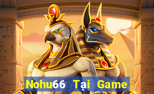 Nohu66 Tại Game Bài Đổi Thưởng Nạp Bằng Sms