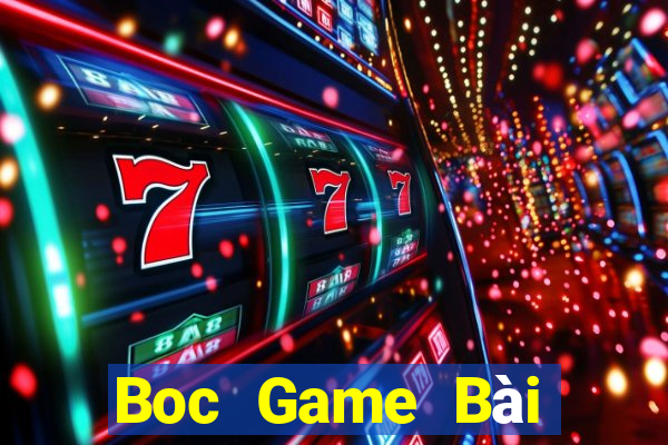 Boc Game Bài Trực Tuyến