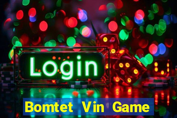 Bomtet Vin Game Bài Ios