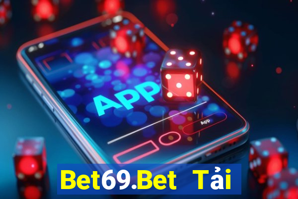 Bet69.Bet Tải Game Bài B52