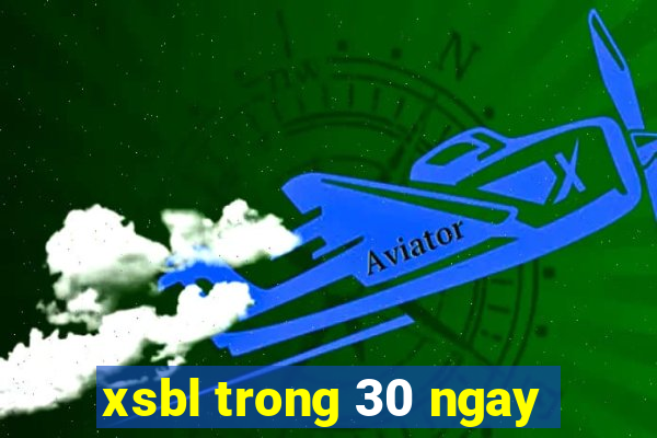 xsbl trong 30 ngay