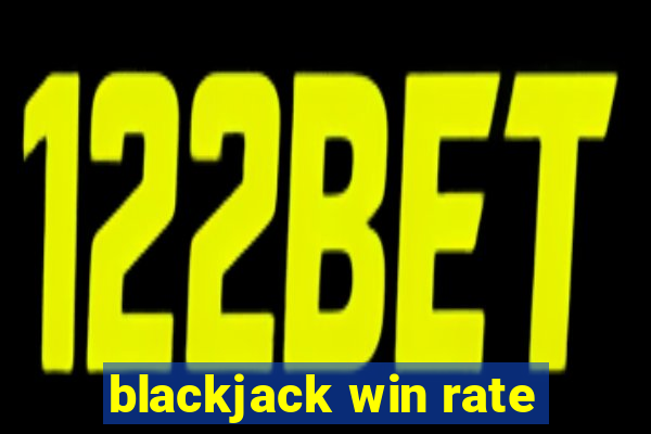 blackjack win rate