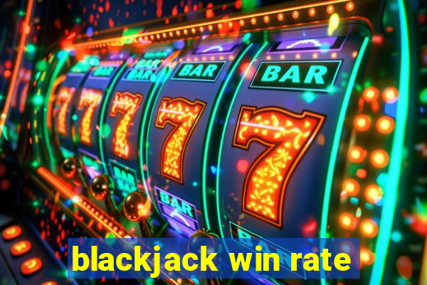 blackjack win rate