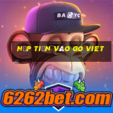 nạp tiền vào go viet