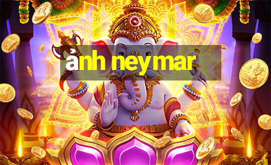 ảnh neymar