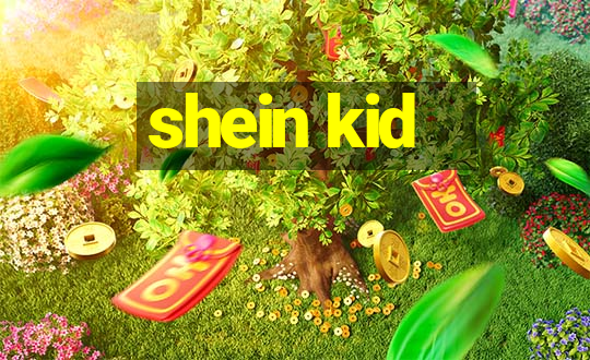 shein kid