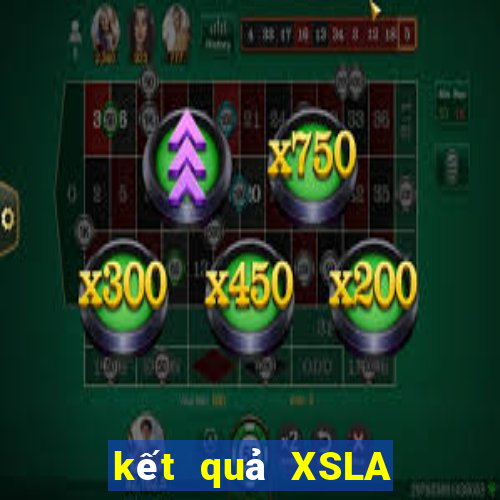 kết quả XSLA ngày 24