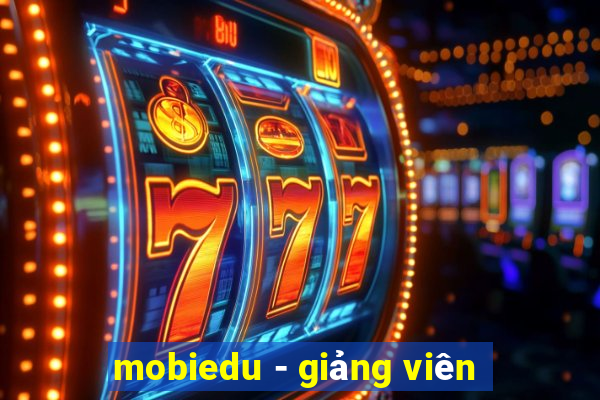 mobiedu - giảng viên