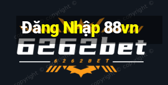 Đăng Nhập 88vn