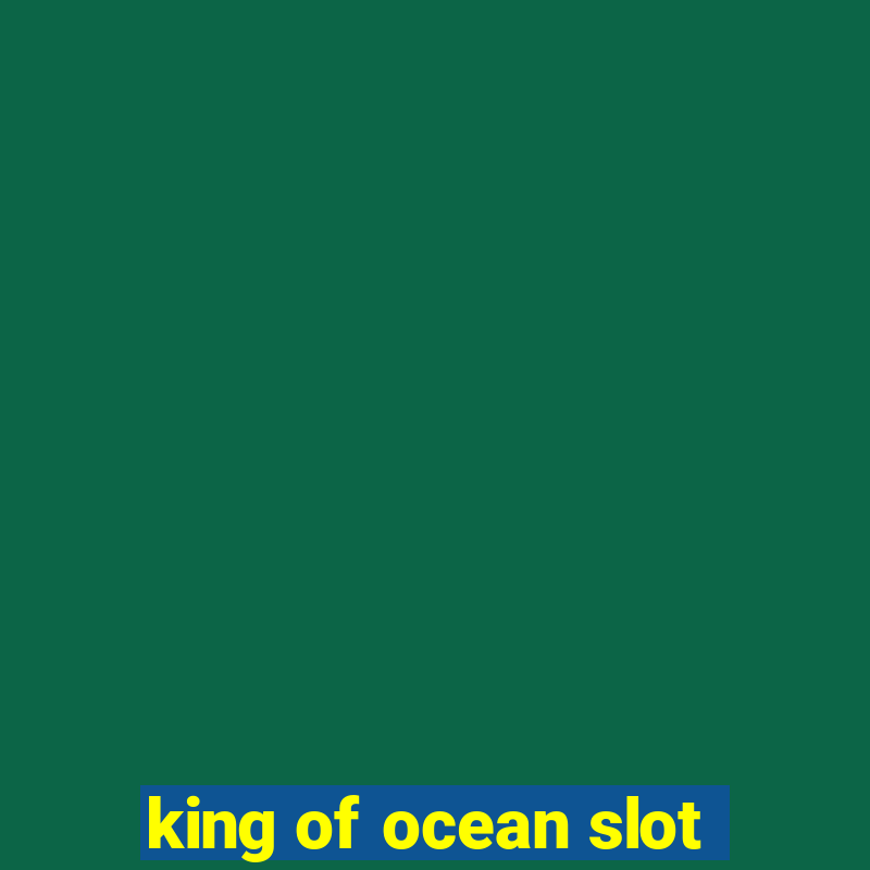 king of ocean slot