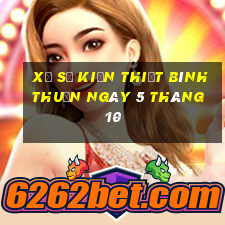 xổ số kiến thiết bình thuận ngày 5 tháng 10