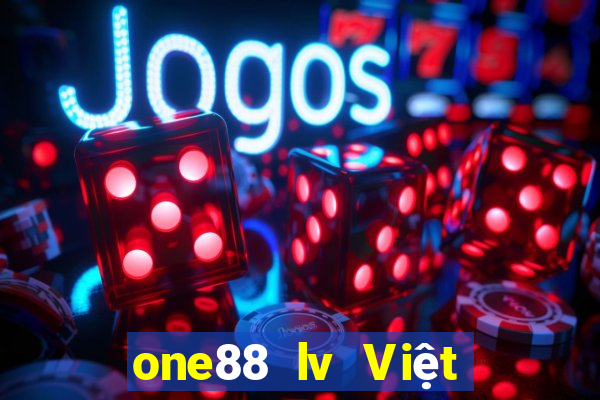 one88 lv Việt nam Người thật