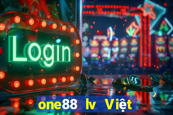 one88 lv Việt nam Người thật