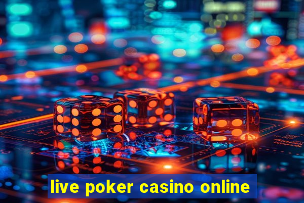 live poker casino online