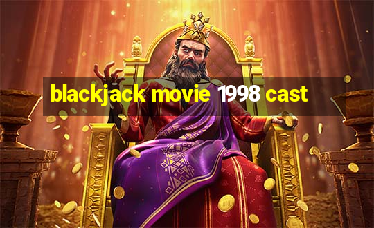 blackjack movie 1998 cast