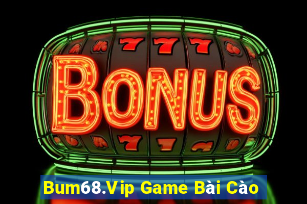 Bum68.Vip Game Bài Cào