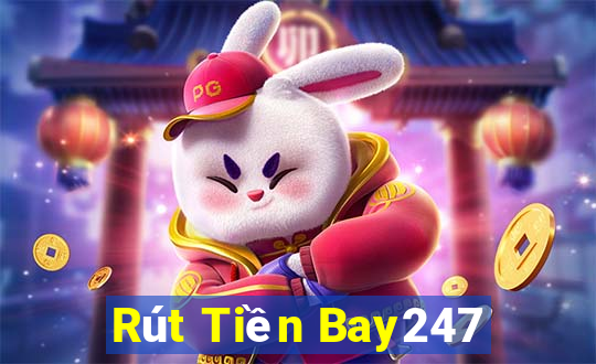 Rút Tiền Bay247