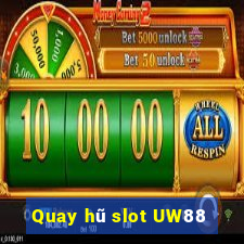 Quay hũ slot UW88