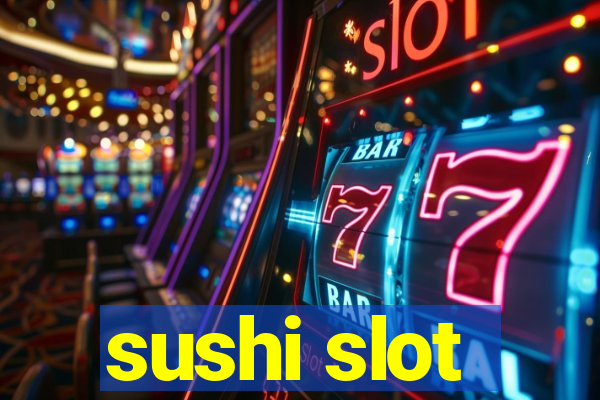 sushi slot