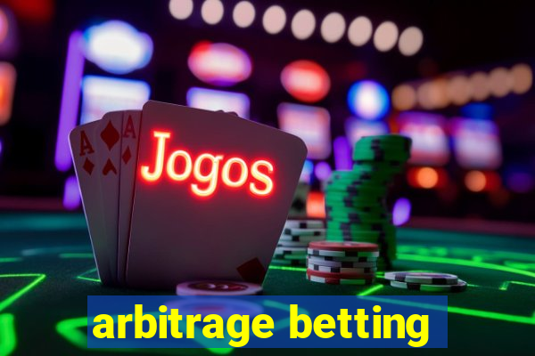 arbitrage betting