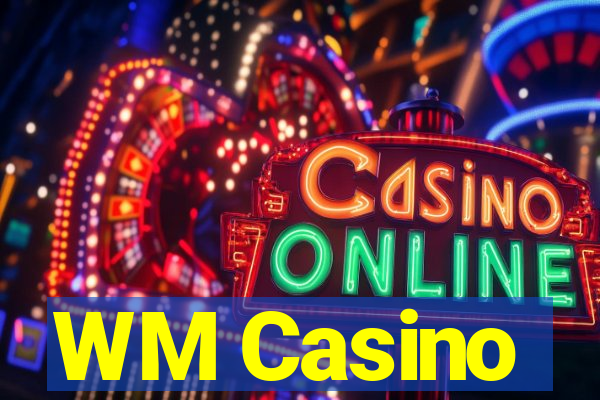 WM Casino