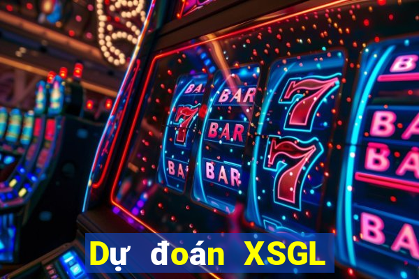 Dự đoán XSGL ngày 25