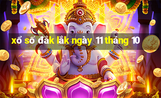 xổ số đắk lắk ngày 11 tháng 10