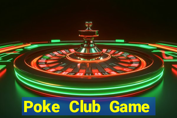 Poke Club Game Bài Chắn