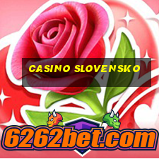 casino slovensko