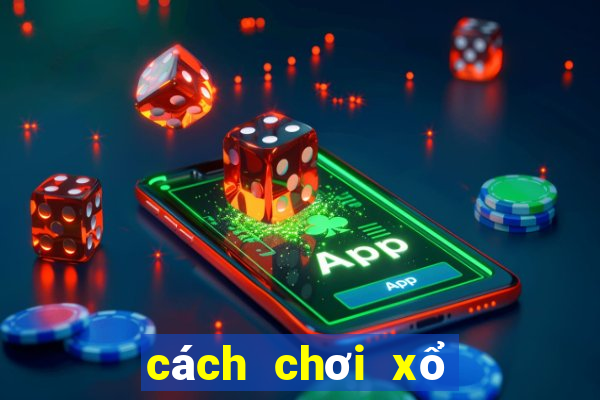 cách chơi xổ số số đề theo khoa học