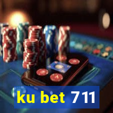 ku bet 711