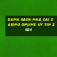 danh sách nhà cái casino online uy tín 2024