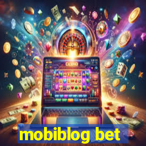 mobiblog bet