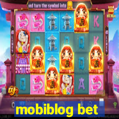 mobiblog bet