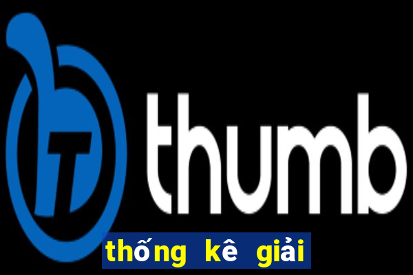 thống kê giải đặc biệt theo tuần tháng