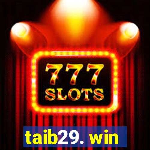 taib29. win